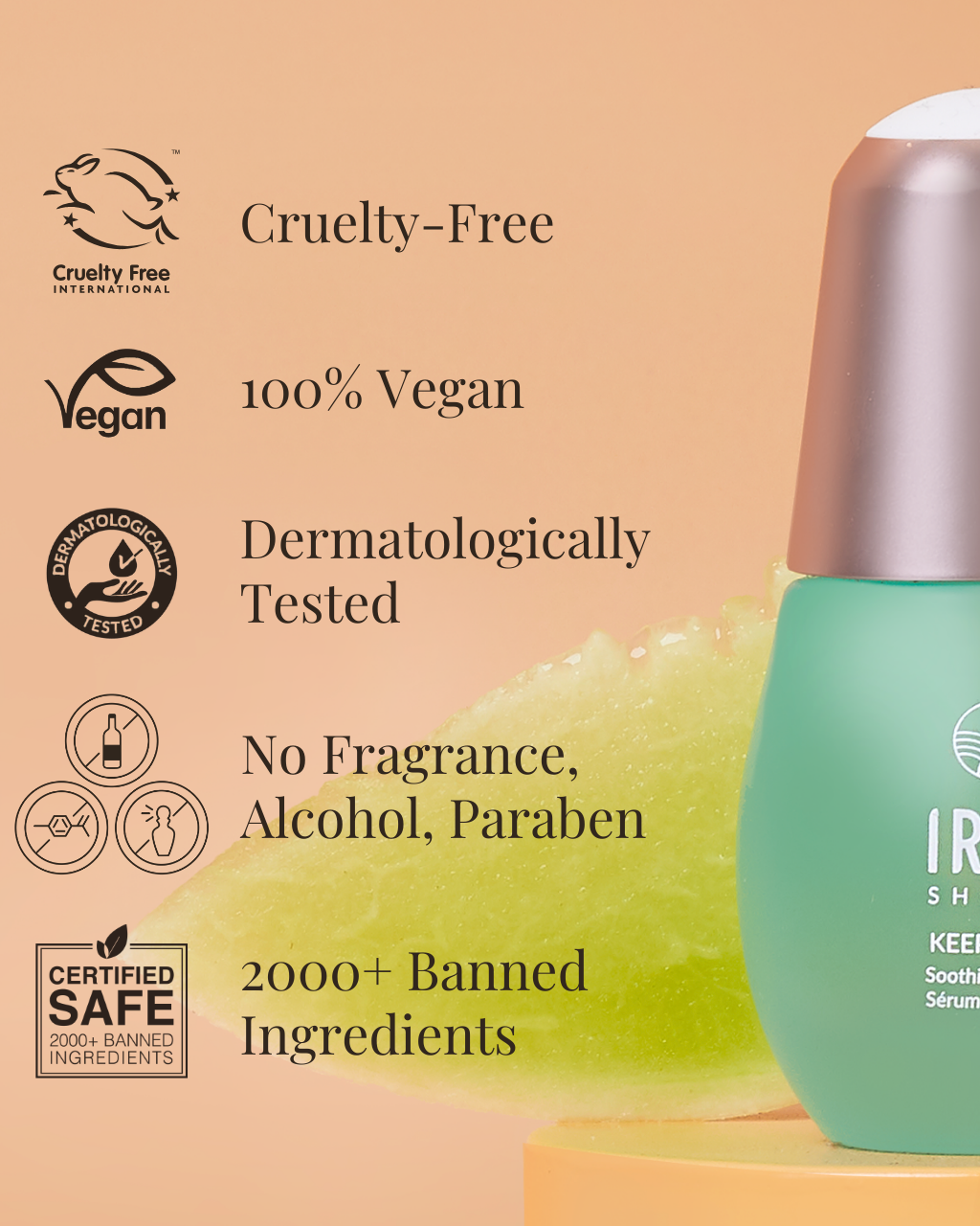 A green bottle of KEEP CALM Soothing Serum by IREN Shizen boasts features such as being cruelty-free, vegan, dermatologist tested, fragrance-free, alcohol-free, paraben-free, and formulated without over 2000 banned ingredients—perfect for sensitive skin. #show-lang-en #all-groups