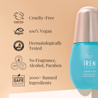 The IRÉN Shizen QUENCH-UP Hydrating Serum comes in a blue bottle and is enriched with Blueberry Extract and Hyaluronic Acid. It is cruelty-free, 100% vegan, dermatologically tested, fragrance-free, alcohol-free, paraben-free, and contains 2000+ banned ingredients. #show-lang-en